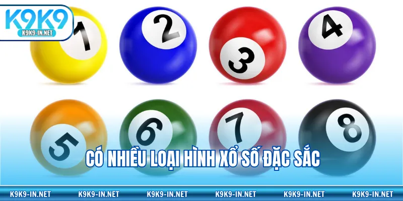 Có nhiều loại hình xổ số đặc sắc